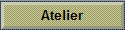Atelier