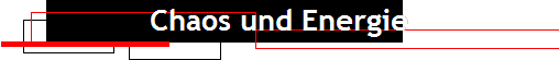 Chaos und Energie